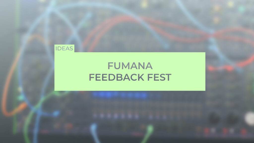 Fumana Feedback Fest